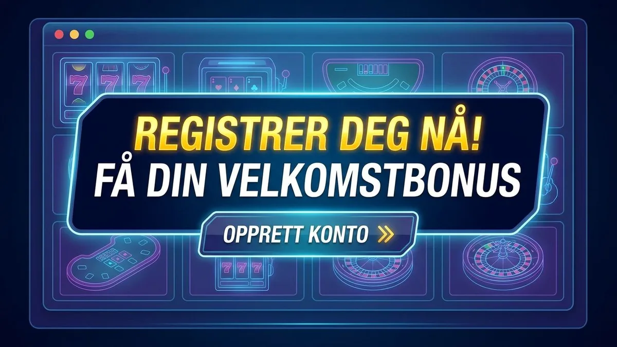 Registrer deg med bonus